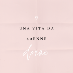 Una vita da quarantenne